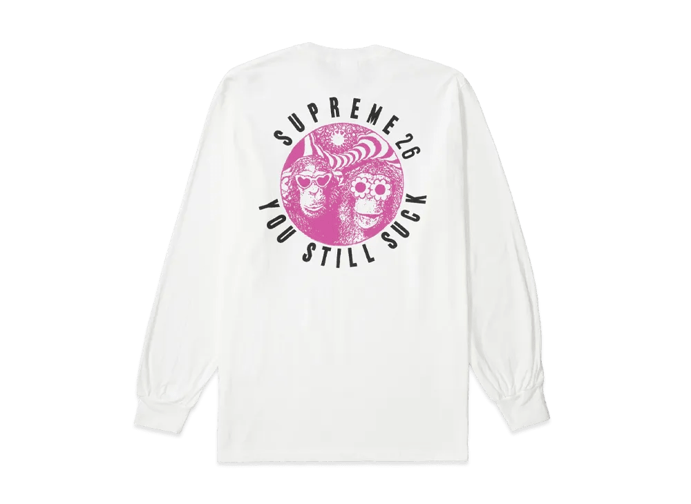 Supreme You Still Suck L/S Tee White - Im Your Wardrobe