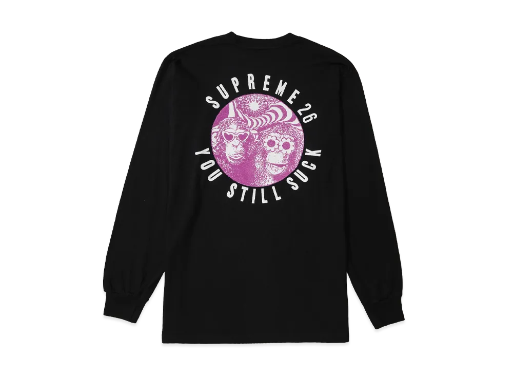 Supreme You Still Suck L/S Tee Black