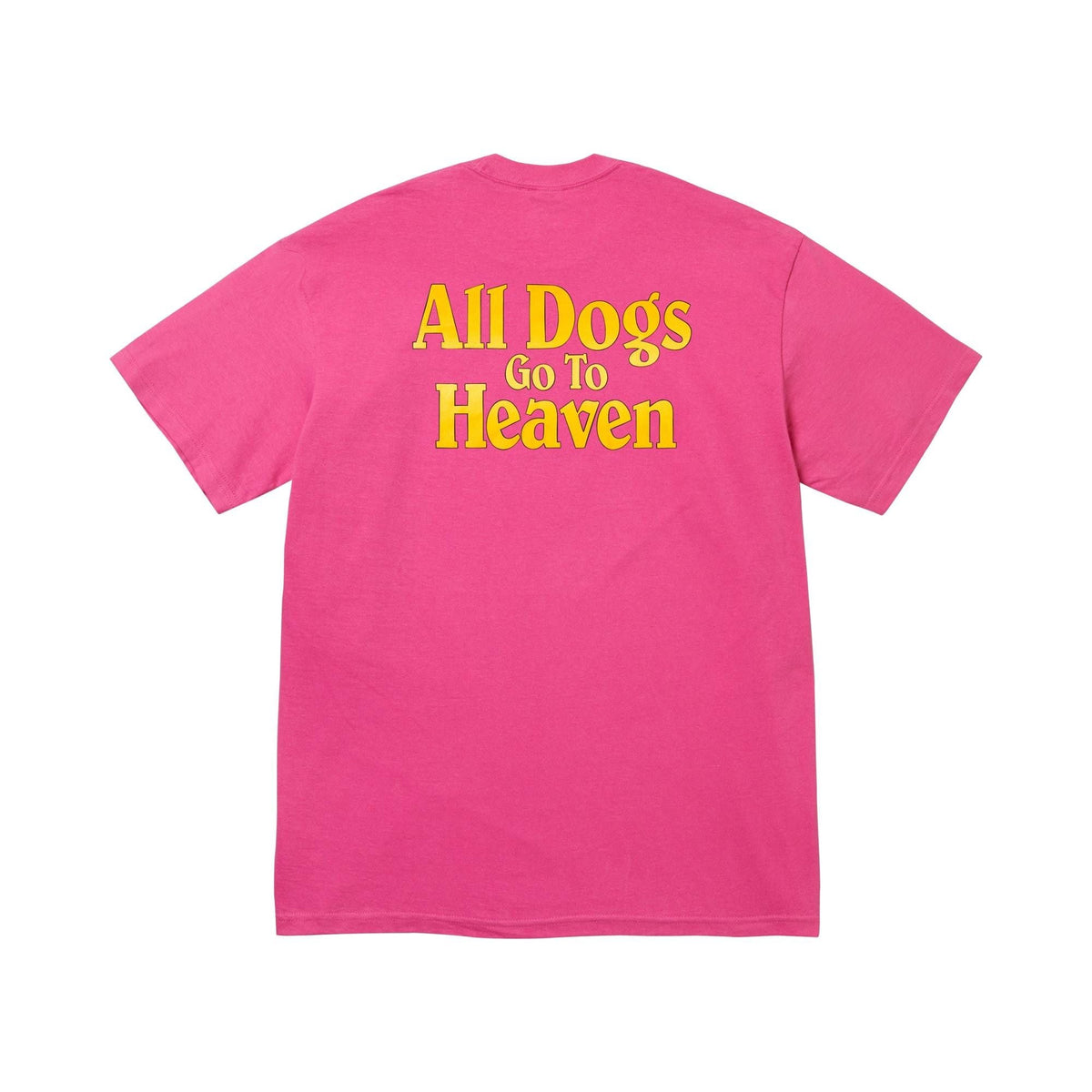 Supreme All Dogs Go To Heaven Tee Fuchsia - Im Your Wardrobe